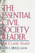 Essential Civil Society Reader: The Classic Essays by Don E. Eberly, Daniel Bell, Robert Bellah