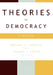 Theories of Democracy: A Reader by Ronald J. Terchek, Thomas C. Conte, John Locke