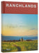 Ranchlands: Ranch, Conserve, Live by Duke Philips III