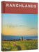 Ranchlands: Ranch, Conserve, Live by Duke Philips III