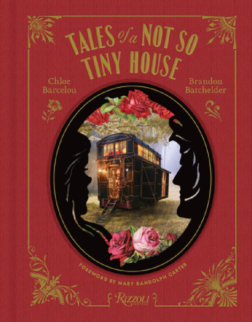 Tales of a Not So Tiny House by Chloe Barcelou