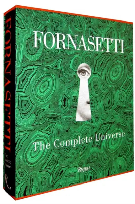 Fornasetti: The Complete Universe by Barnaba Fornasetti, Andrea Branzi, Mariuccia Casadio
