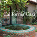 The California Casa by Douglas Woods, Melba Levick, M. Brian Tichenor