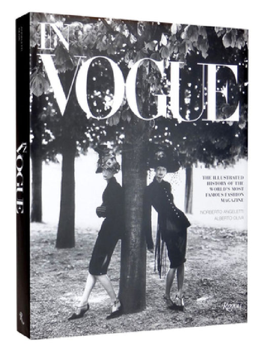 In Vogue: An Illustrated History of the World's Most Famous Fashion Magazine by Alberto Oliva