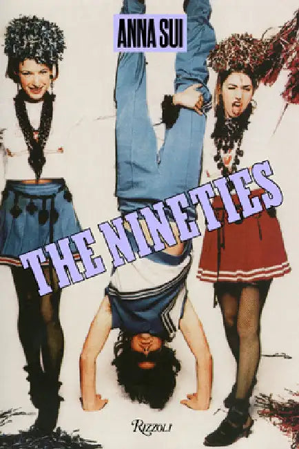 The Nineties X Anna Sui by Sui, Anna