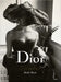 Dior Glamour: 1952-1962 by Mark Shaw