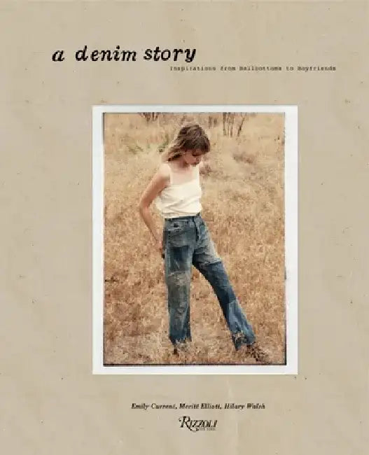 A Denim Story: Inspirations from Boyfriends to Bell Bottoms... by Emily Current