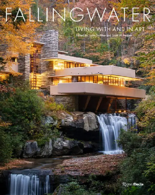 Fallingwater: Living with and in Art by Justin Gunther