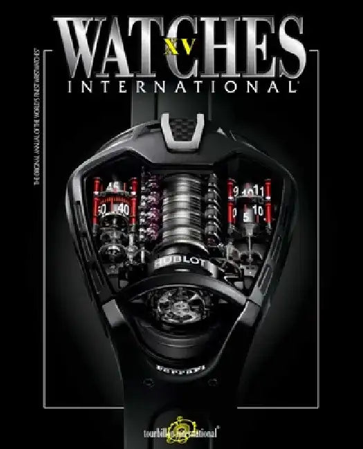 Watches International Volume XV by Tourbillon International