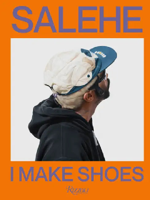 Salehe Bembury: I Make Shoes by Salehe Bembury