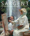 Sargent: Portraits of Artists and Friends by Richard Ormond