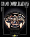 Grand Complications Vol. XI: Special Astronomical Watch Edition by Tourbillon International