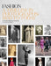Fashion: A Timeline in Photographs: 1850 to Today by Caroline Rennolds Milbank