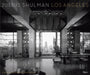 Julius Shulman Los Angeles: The Birth of a Modern Metropolis by Sam Lubell, Douglas Woods, Judy McKee
