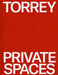 Torrey: Private Spaces: Great American Design by Gay Gassmann