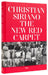 Christian Siriano: Red Carpet Dreams by Christian Siriano