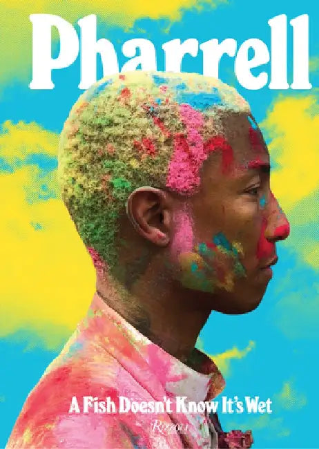 Pharrell: Transformations by Pharrell Williams