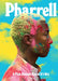Pharrell: Transformations by Pharrell Williams