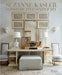 Suzanne Kasler: Sophisticated Simplicity by Suzanne Kasler