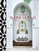 Inside Marrakesh: Enchanting Homes and Gardens by Meryanne Loum-Martin