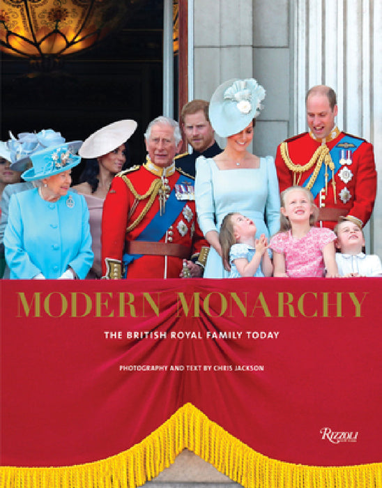 Modern Monarchy: The British Royal Family Today by Chris Jackson, Michael Pritchard