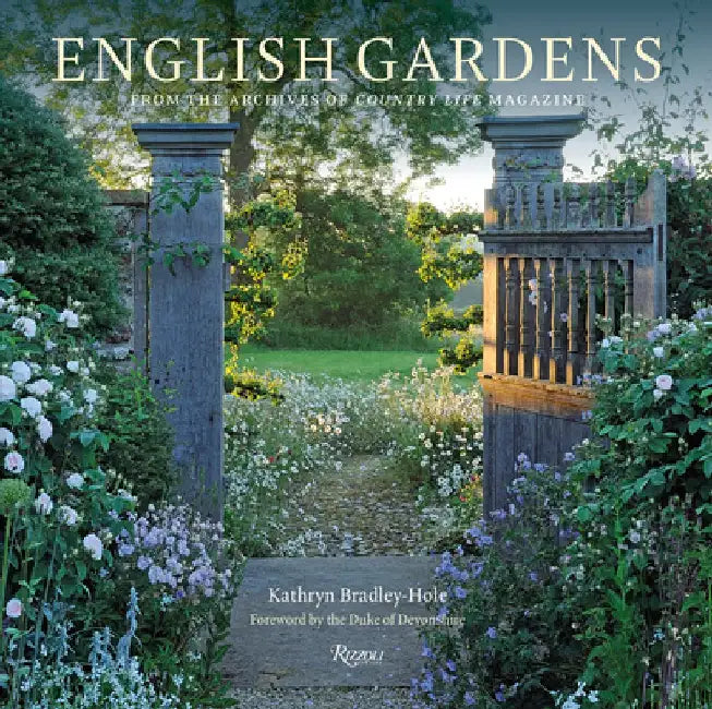 English Gardens: From the Archives of Country Life Magazine by Kathryn Bradley-Hole