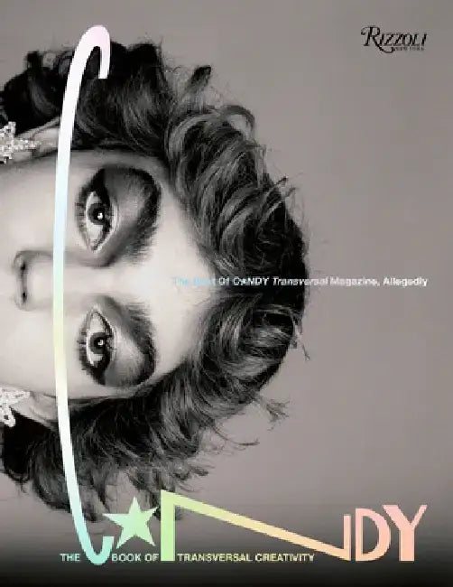 The Candy Book of Transversal Creativity: The Best of Candy Magazine, Allegedly by Luis Venegas
