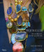 Bejeweled: The World of Ethical Jewelry by Kyle Roderick