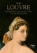 The Louvre: The History, the Collections, the Architecture by Genevieve Bresc-Bautier