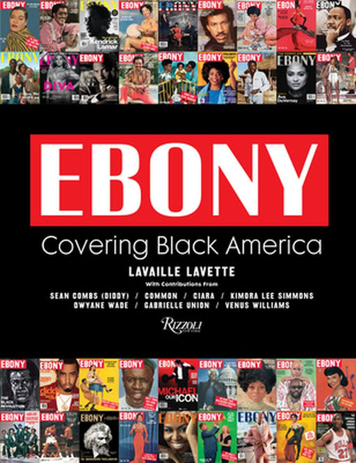 Ebony: Covering the First 75 Years by Lavaille Lavette