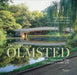 Frederick Law Olmsted: Designing the American Landscape by Charles E. Beveridge