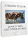 Juergen Teller: The Donkey Man and Other Strange Tales by Juergen Teller