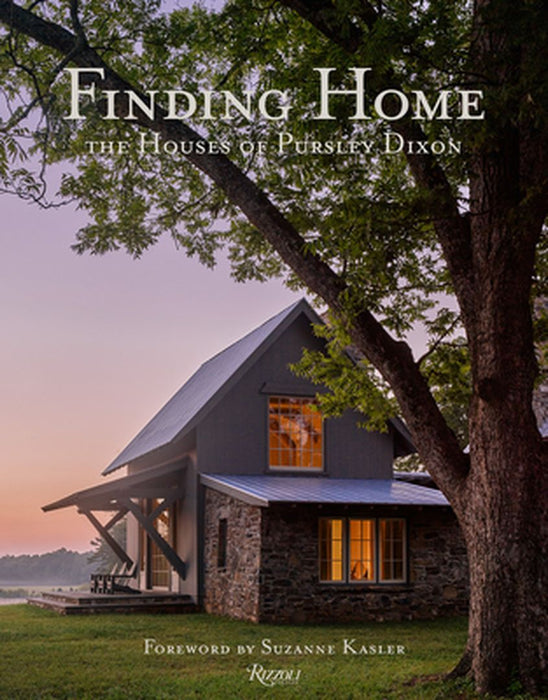 Finding Home: The Houses of Pursley Dixon by Ken Pursley
