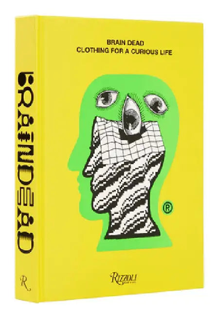 Brain Dead: Clothing for a Curious Life by Brain Dead