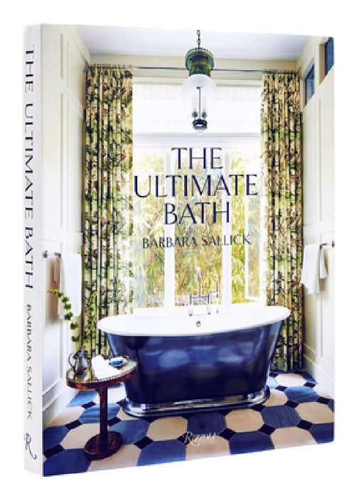 The Ultimate Bath by Barbara Sallick, Peter Sallick