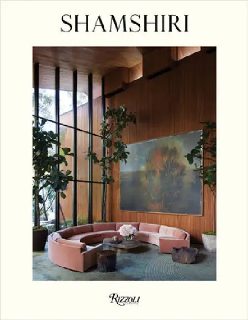 Shamshiri: Interior Architecture & Design by Pamela Shamshiri