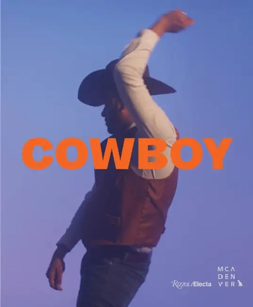 Cowboy by Nora Burnett Abrams, Miranda Lash, Jongwoo Jeremy Kim