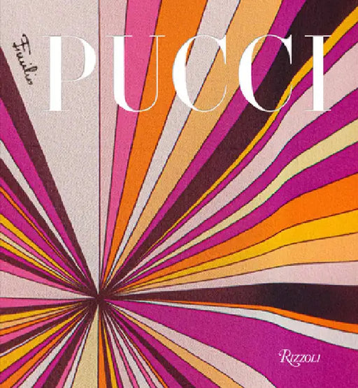 Pucci: The Art of Fashion by Laudomia Pucci