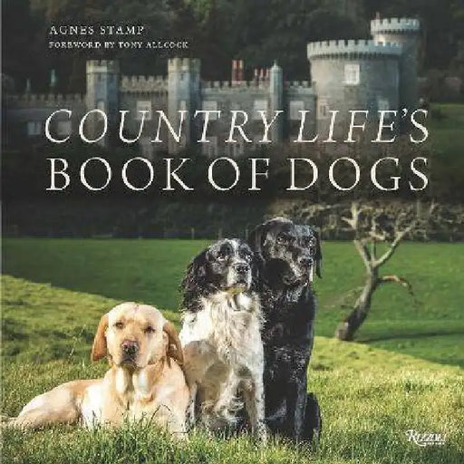 Country Life's Book of Dogs by Agnes Stamp