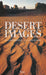 Desert Images by Edward Abbey, David Muench, Craig Childs