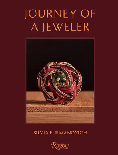Journey of a Jeweler by Silvia Furmanovich