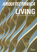 Arquitectonica Living: Modern Residential Architecture by Bernardo Fort-Brescia