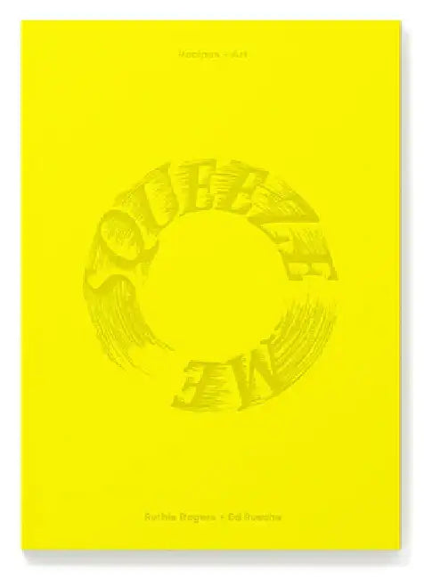 Squeeze Me: Lemon Recipes & Art by Ruthie Rogers