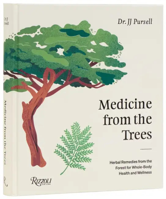 Medicine from the Trees: Herbal Remedies from the Forest for Whole-Body Health and Wellness by Jj Pursell