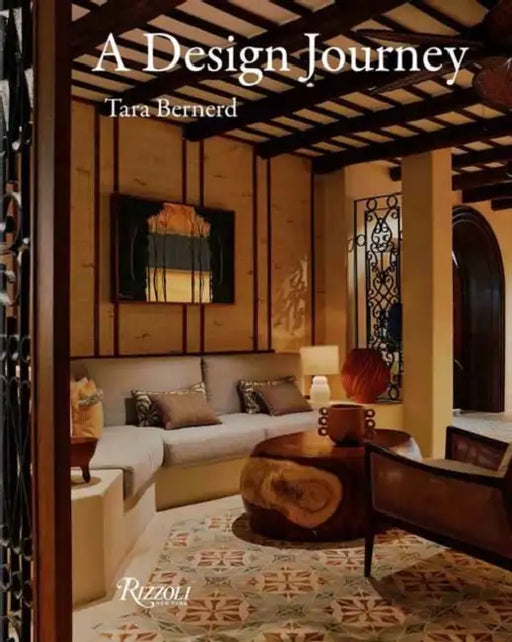 Tara Bernerd: A Design Journey by Tara Bernerd