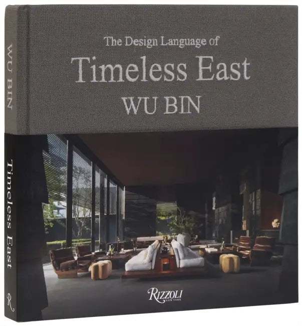 Wu Bin: The Design Language of Timeless East by Wu Bin