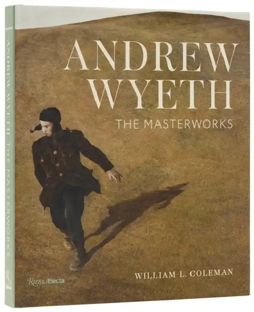 Andrew Wyeth: The Masterworks by William L. Coleman