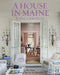 A House in Maine by Nina Campbell