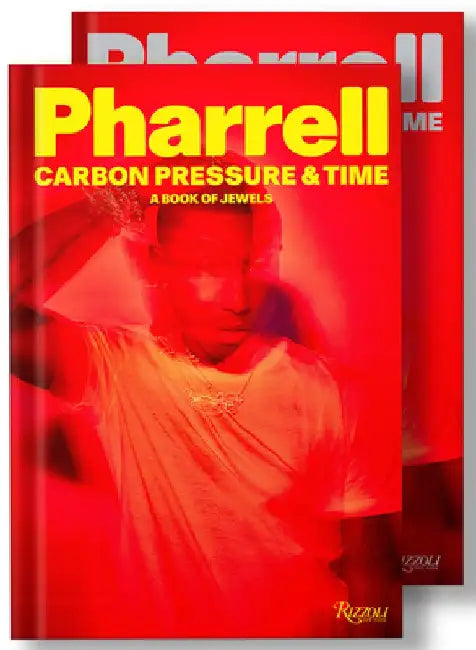 Pharrell: Carbon, Pressure & Time: A Book of Jewels by Pharrell