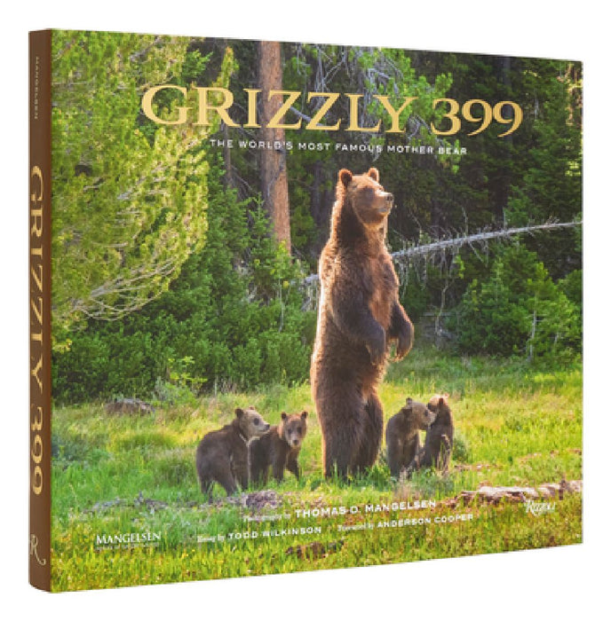 Grizzly 399: The World's Most Famous Mother Bear by Thomas D. Mangelsen